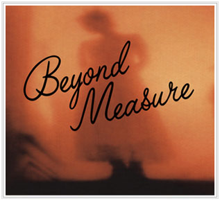 Beyond Measure